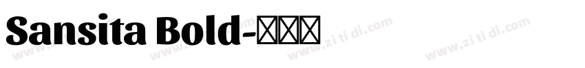 Sansita Bold字体转换